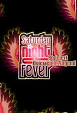 Poster for Saturday Night Fever - So feiert Österreichs Jugend