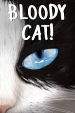 Poster for Bloody Cat!