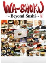 Poster for Wa-shoku: Beyond Sushi