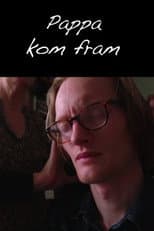 Poster for Pappa kom fram