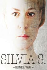Poster for Silvia S.: Blinde Wut