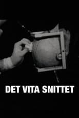 Poster for Det vita snittet