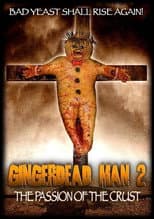Poster for Gingerdead Man 2: The Passion of the Crust