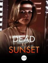Poster for Dead by Sunset
