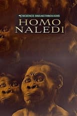 Poster for Science Breakthroughs: Homo Naledi