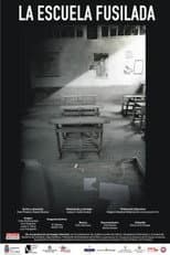 Poster for La escuela fusilada