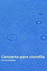 Poster for Concert For Clorophyll