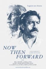 Poster for Now Then Forward