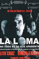 Poster for La Loma: no todo es lo que aparenta