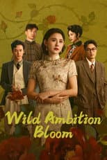 Poster for Wild Ambition Bloom