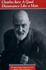 Poster for Charles Ives: A Good Dissonance Like a Man