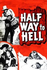 Poster for Half Way to Hell