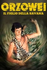 Poster for Orzowei, il figlio della savana
