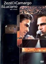 Poster for Zezé Di Camargo & Luciano: Ao Vivo