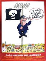 Poster for Y a-t-il un pirate sur l'antenne ?