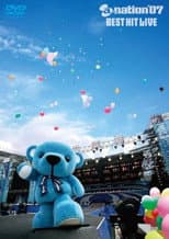 Poster for a-nation’07 BEST HIT LIVE