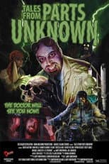 Poster for Tales From Parts Unknown