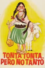 Poster for Tonta tonta, pero no tanto