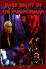 Poster for Dark Night of the Pumpkinman 2