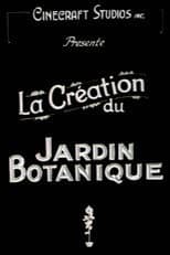 Poster for La Création du Jardin botanique de Montréal
