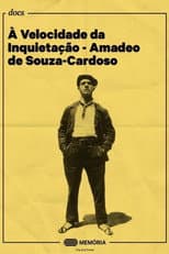Poster for À Velocidade da Inquietação - Amadeo de Souza-Cardoso