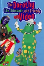 Poster for The Dorothy the Dinosaur and Friends Video