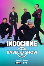Poster for Indochine : Babel Show