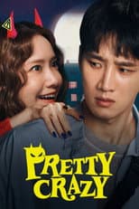 Poster for Pretty Crazy