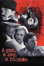 Poster for A Gun, a Car, a Blonde