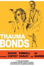 Poster for Trauma Bonds