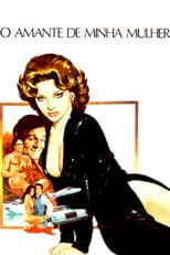 Poster for O Amante de Minha Mulher