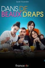 Poster for Dans de beaux draps