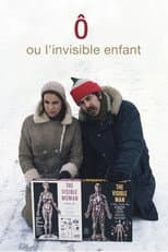 Poster for Ô ou l'invisible enfant