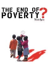 Poster for The End of Poverty?