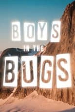 Poster for Boys In The Bugs