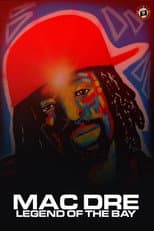 Poster for Mac Dre: Legend of the Bay