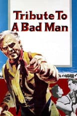 Poster for Tribute to a Bad Man