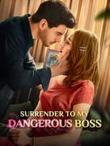 Poster for Surrender to My Dangerous Boss