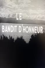 Poster for Le bandit d'honneur