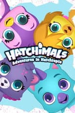 Poster for Hatchimals: Adventures in Hatchtopia