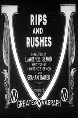 Poster for Rips and Rushes