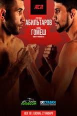 Poster for ACA 151: Abiltarov vs. Gomes