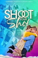 Poster for Shoot Your Shot