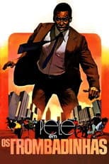 Poster for Os Trombadinhas