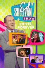 Poster for Rock 'N' Roll Forever: Ed Sullivan's Greatest Hits