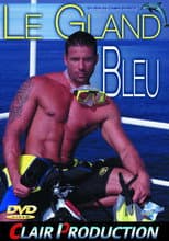 Poster for Le Gland bleu: Deep Down Under