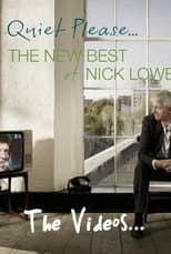 Poster for Nick Lowe: Quiet Please... The Videos