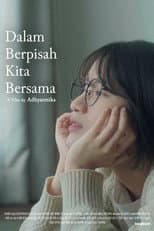 Poster for Dalam Berpisah Kita Bersama