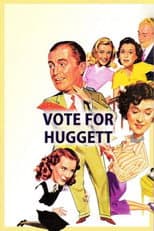 Poster for Vote for Huggett