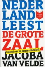 Poster for Nederland leest De Grote Zaal van Jacoba van Velde